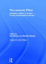 Cover: The Leonardo Effect: Motivating Children To Achieve Through Interdisciplinary Learning - Routledge