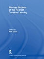 Cover: Placing Students at the Heart of Creative Learning - Routledge