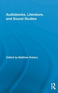 Cover: Audiobooks, Literature, and Sound Studies - Routledge