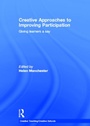 Cover: Creative Approaches to Improving Participation - Routledge