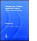 Cover: Bringing the Froebel Approach to your Early Years Practice - Routledge