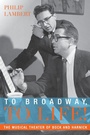 Bild: To Broadway, To Life! - Oxford University Press Inc