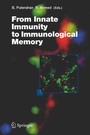 Cover: From Innate Immunity to Immunological Memory - Springer