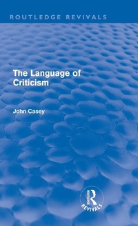 Enlarge image Cover: The Language of Criticism (Routledge Revivals) - Routledge