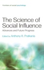 Cover: The Science of Social Influence - Psychology Press Ltd