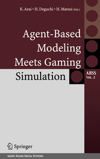 Enlarge image Cover: Agent-Based Modeling Meets Gaming Simulation - Springer