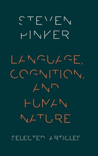 Abbildung von: Language, Cognition, and Human Nature - Oxford University Press Inc