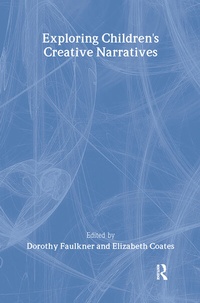Bild: Exploring Children's Creative Narratives - Routledge