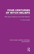 Cover: Four Centuries of Witch Beliefs (RLE Witchcraft) - Routledge