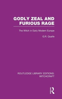 Enlarge image Cover: Godly Zeal and Furious Rage (RLE Witchcraft) - Routledge