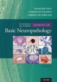 Bild: Escourolle & Poirier's Manual of Basic Neuropathology - OUP eBook
