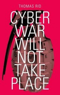 Enlarge image Cover: Cyber War Will Not Take Place - Oxford University Press