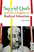 Cover: Sayyid Qutb and the Origins of Radical Islamism - OUP India