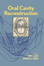 Cover: Oral Cavity Reconstruction - CRC Press