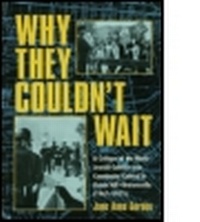 Enlarge image Cover: Why They Couldn't Wait - Routledge