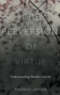 Cover: The Perversion of Virtue - Oxford University Press Inc
