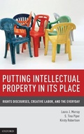 Cover: Putting Intellectual Property in its Place - Oxford University Press Inc