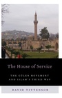 Cover: The House of Service - Oxford University Press Inc