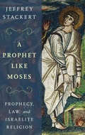 Cover: A Prophet Like Moses - Oxford University Press Inc
