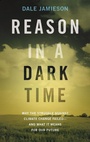 Cover: Reason in a Dark Time - Oxford University Press Inc