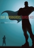 Cover: Our Superheroes, Ourselves - OUP eBook
