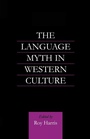 Cover: The Language Myth in Western Culture - Routledge