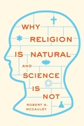 Cover: Why Religion is Natural and Science is Not - Oxford University Press Inc