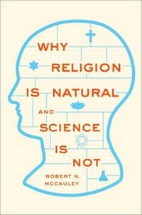 Abbildung von: Why Religion is Natural and Science is Not - Oxford University Press Inc