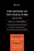 Cover: The History of the Seljuq Turks - Routledge