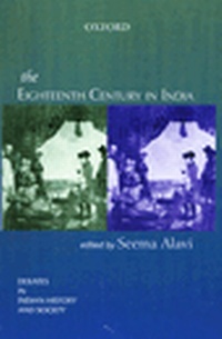 Enlarge image Cover: The Eighteenth Century in India - OUP India