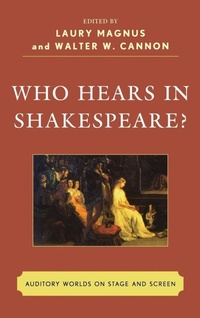 Enlarge image Cover: Who Hears in Shakespeare? - Fairleigh Dickinson University Press