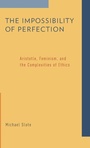Cover: The Impossibility of Perfection - Oxford University Press Inc