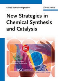 Abbildung von: New Strategies in Chemical Synthesis and Catalysis - Wiley-VCH