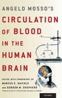 Cover: Angelo Mosso's Circulation of Blood in the Human Brain - Oxford University Press Inc