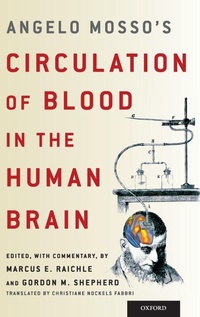 Enlarge image Cover: Angelo Mosso's Circulation of Blood in the Human Brain - Oxford University Press Inc