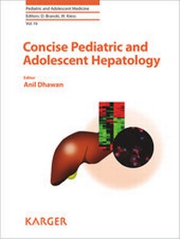 Bild vergrößern Bild: Concise Pediatric and Adolescent Hepatology - S. Karger