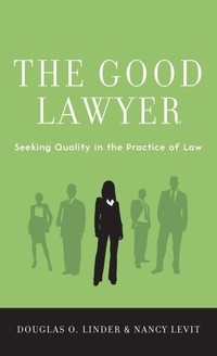 Enlarge image Cover: The Good Lawyer - Oxford University Press Inc