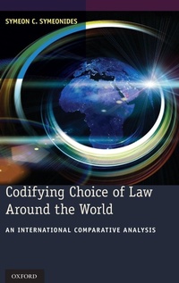 Enlarge image Cover: Codifying Choice of Law Around the World - Oxford University Press Inc