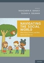 Cover: Navigating the Social World - Oxford University Press Inc