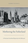 Cover: Mothering the Fatherland - Oxford University Press Inc