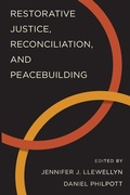 Cover: Restorative Justice, Reconciliation, and Peacebuilding - Oxford University Press Inc