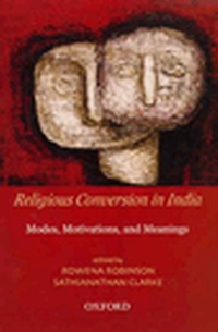 Enlarge image Cover: Religious Conversion in India - OUP India