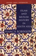 Cover: Islam and Muslim History in South Asia - OUP India