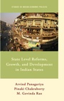 Cover: State Level Reforms, Growth, and Development in Indian States - Oxford University Press Inc