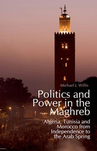 Enlarge image Cover: Politics and Power in the Maghreb - Oxford University Press
