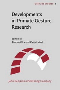 Enlarge image Cover: Developments in Primate Gesture Research - John Benjamins Publishing Co