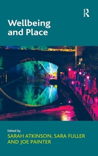 Enlarge image Cover: Wellbeing and Place - Routledge