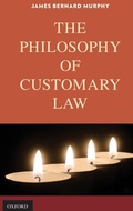 Cover: The Philosophy of Customary Law - Oxford University Press Inc