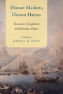 Cover: Distant Markets, Distant Harms - Oxford University Press Inc