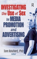 Cover: Investigating the Use of Sex in Media Promotion and Advertising - Routledge